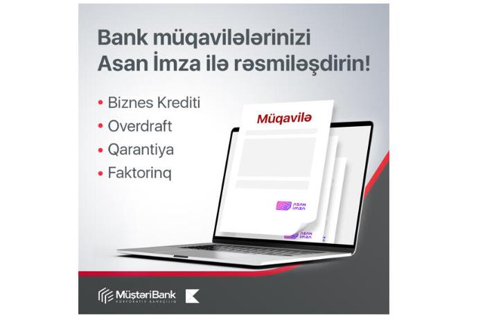 Предприниматели могут подписывать договоры с Kapital Bank с помощью «ASAN İmza» 
